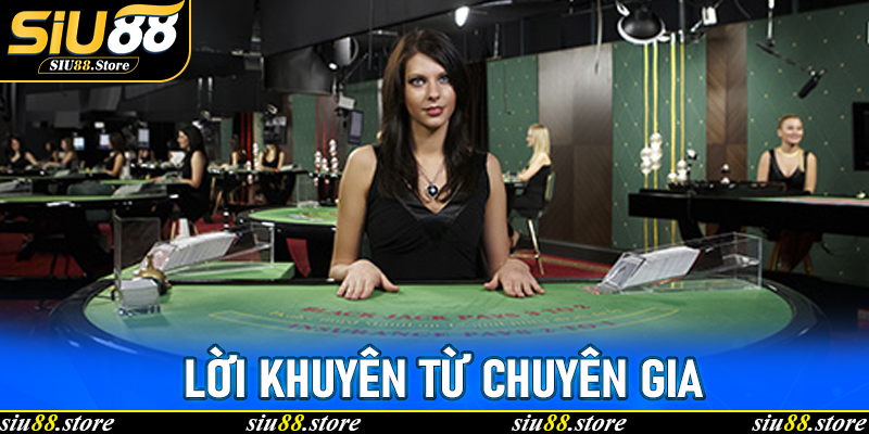 Lời khuyên từ chuyên gia